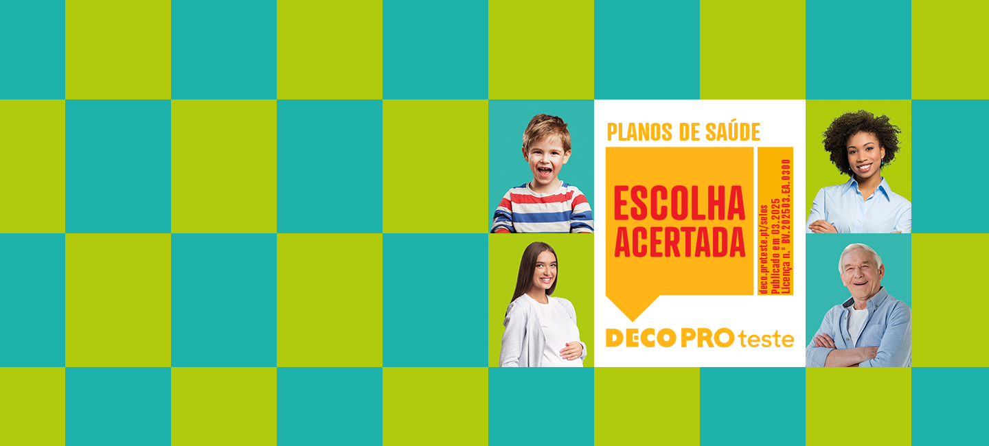 Imagem do Plano de Saude e com o selo Escolha Acertada Deco Proteste.