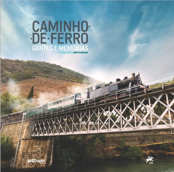 Livro 'Caminho de ferro: Gentes e memórias'