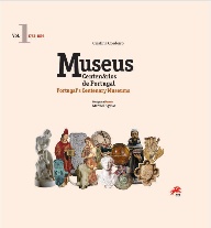Livro Museus Centenários de Portugal - Volume 1