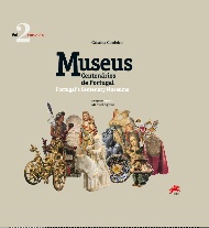Museus Centenários de Portugal - Volume 2