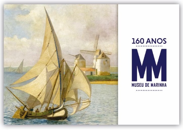 160 Anos do Museu de Marinha