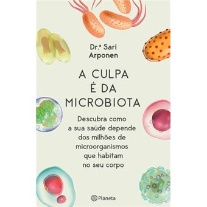 A culpa é da microbiota