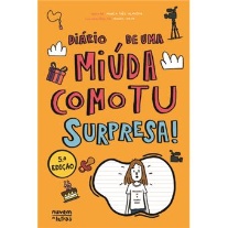 Diário de Uma Miúda Como Tu 12: Surpresa!