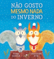 Capa do livro infantil 'Não gosto mesmo nada do inverno', de Fiona Barker