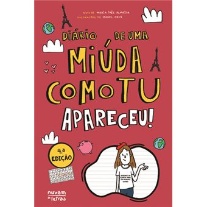 Diário de Uma Miúda Como Tu 11: Apareceu!