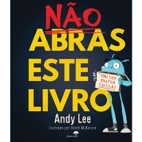 Capa do livro infantil 'Não Abras Este Livro', de Andy Lee