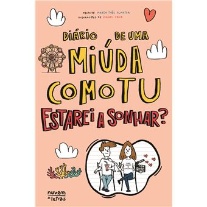 Diário de Uma Miúda Como Tu 14: Estarei a sonhar?