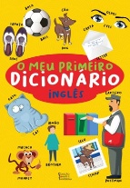 O Meu Primeiro Dicionário de Inglês