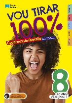 Vou tirar 100% - 8.º Ano - Volume 1
